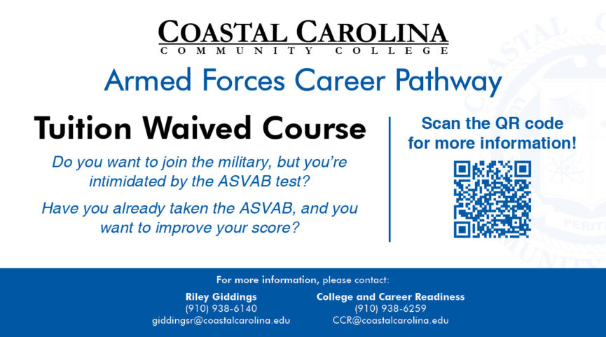 Armed Forces Career Pathway Tuition Waived Course For more information, please contact: Riley Giddings 910-938-6140